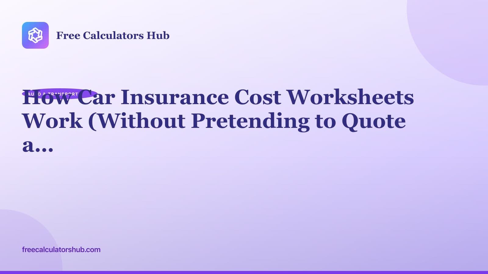 How Car Insurance Cost Worksheets Work
