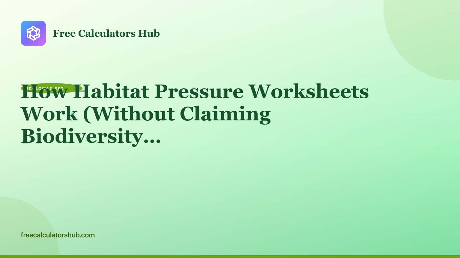 How Habitat Pressure Worksheets Work