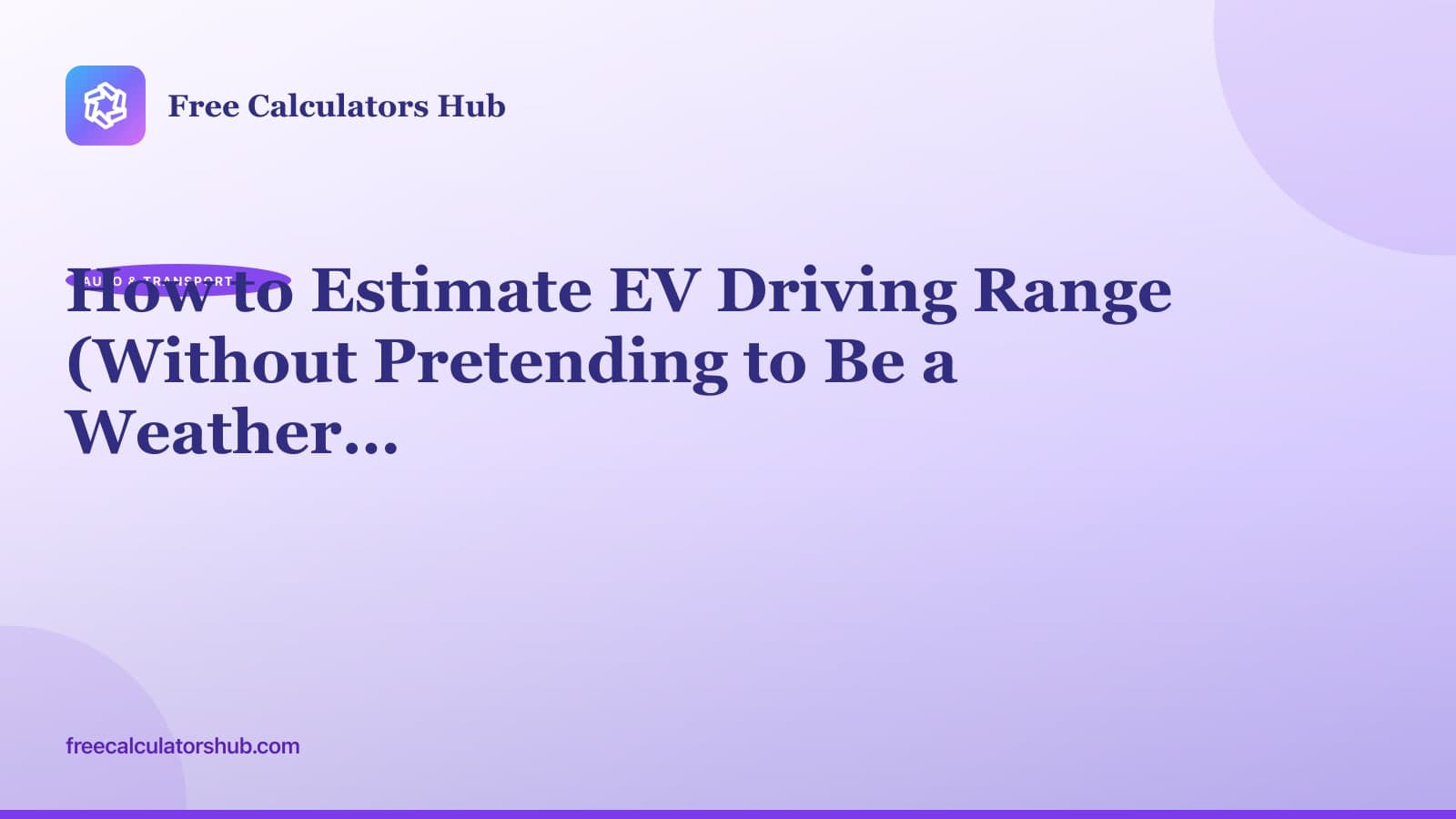 How to Estimate EV Driving Range
