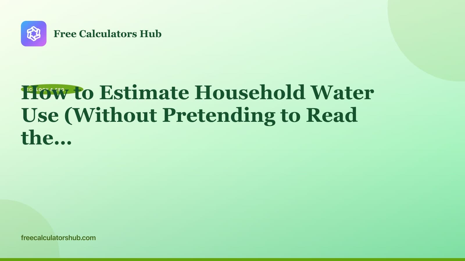 How to Estimate Household Water Use