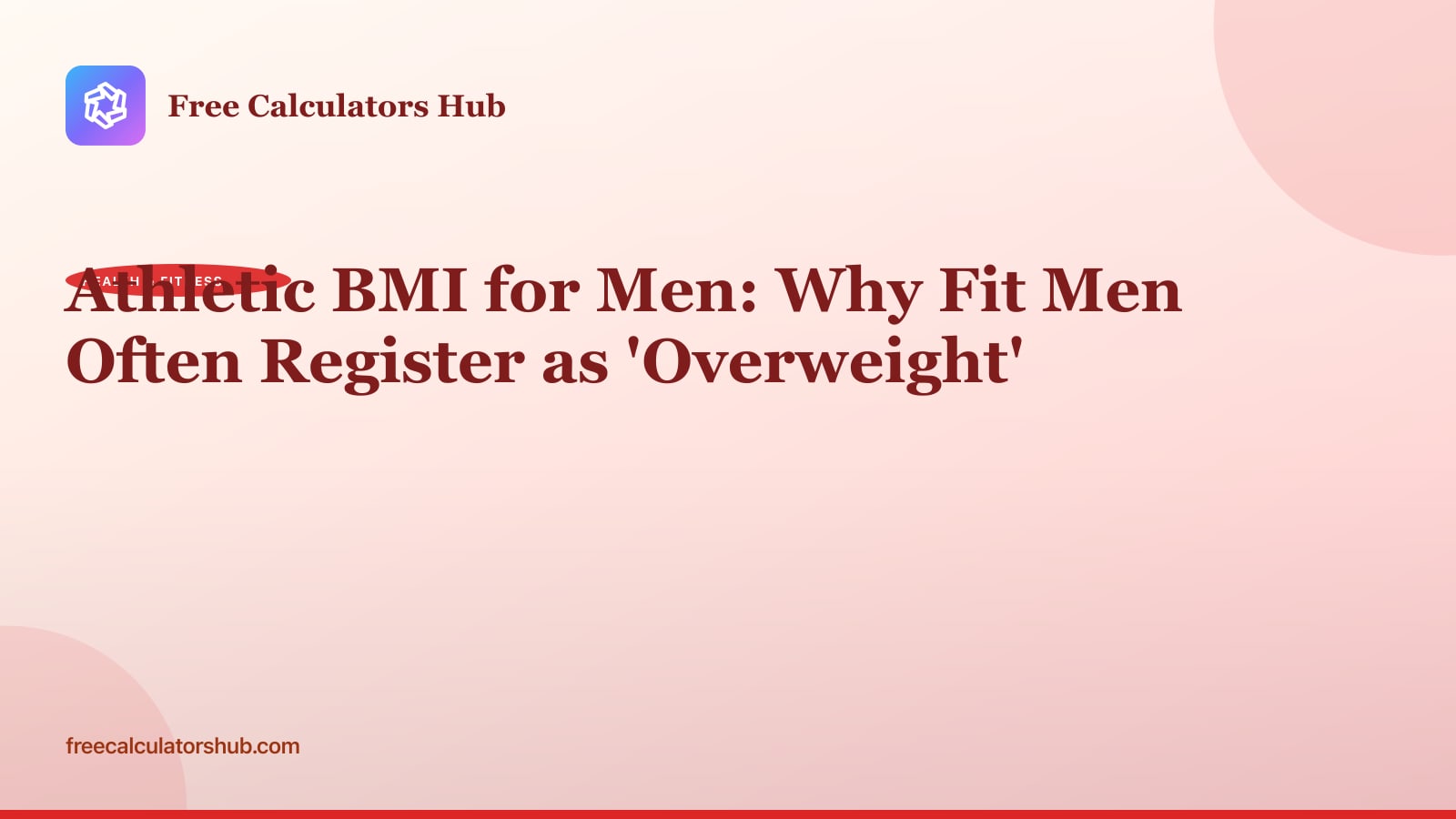Athletic BMI for Men: Why Fit Men Often Register as 'Overweight'