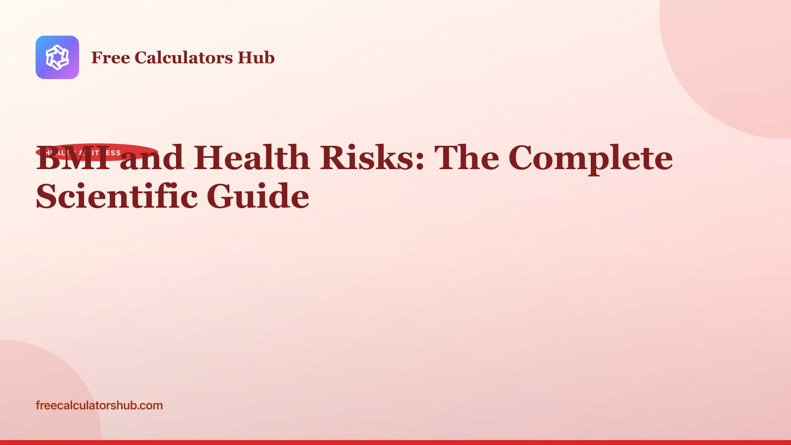 BMI and Health Risks: The Complete Scientific Guide