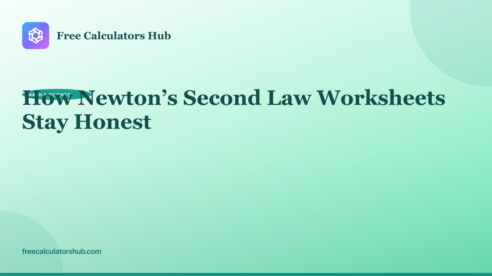 How Newton’s Second Law Worksheets Stay Honest