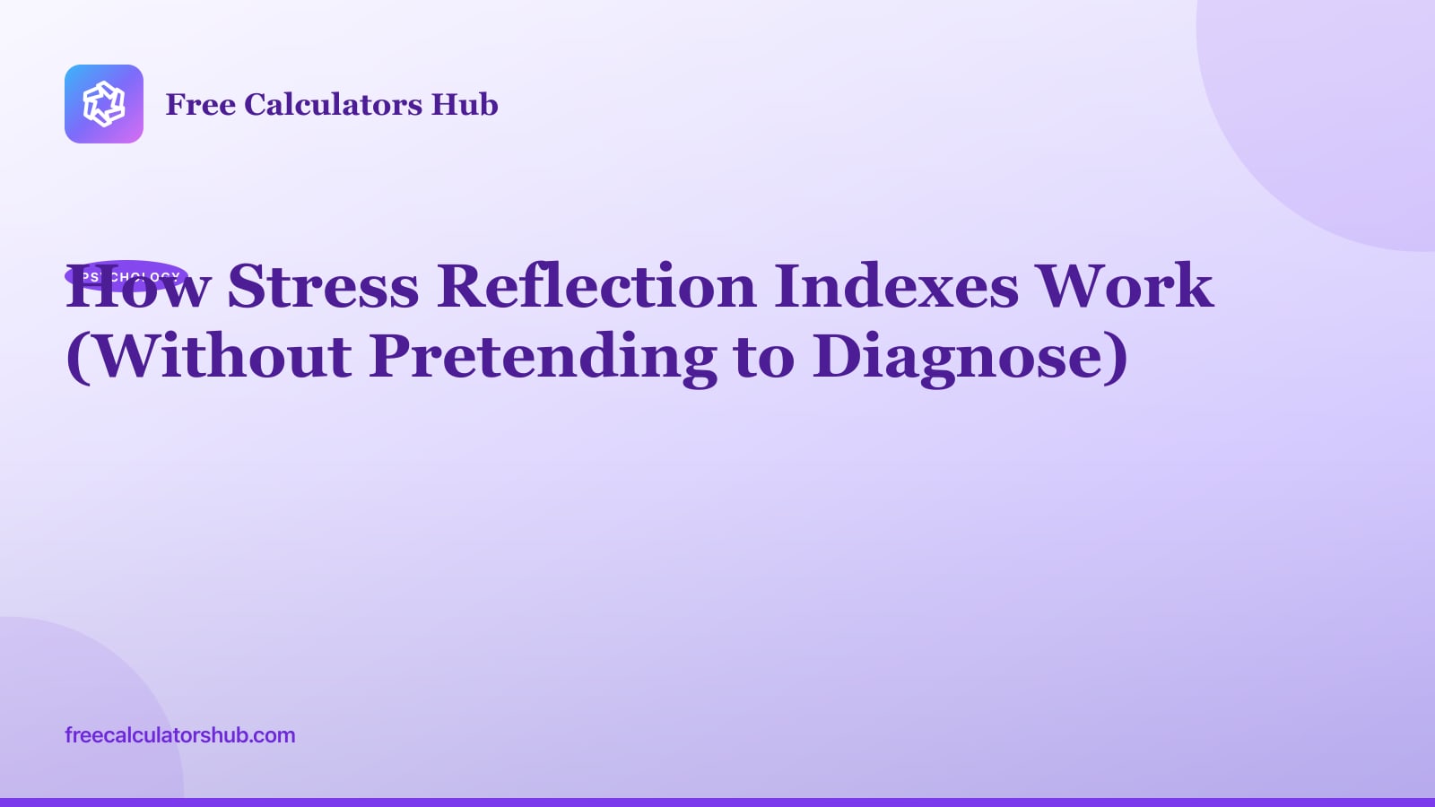 How Stress Reflection Indexes Work (Without Pretending to Diagnose)