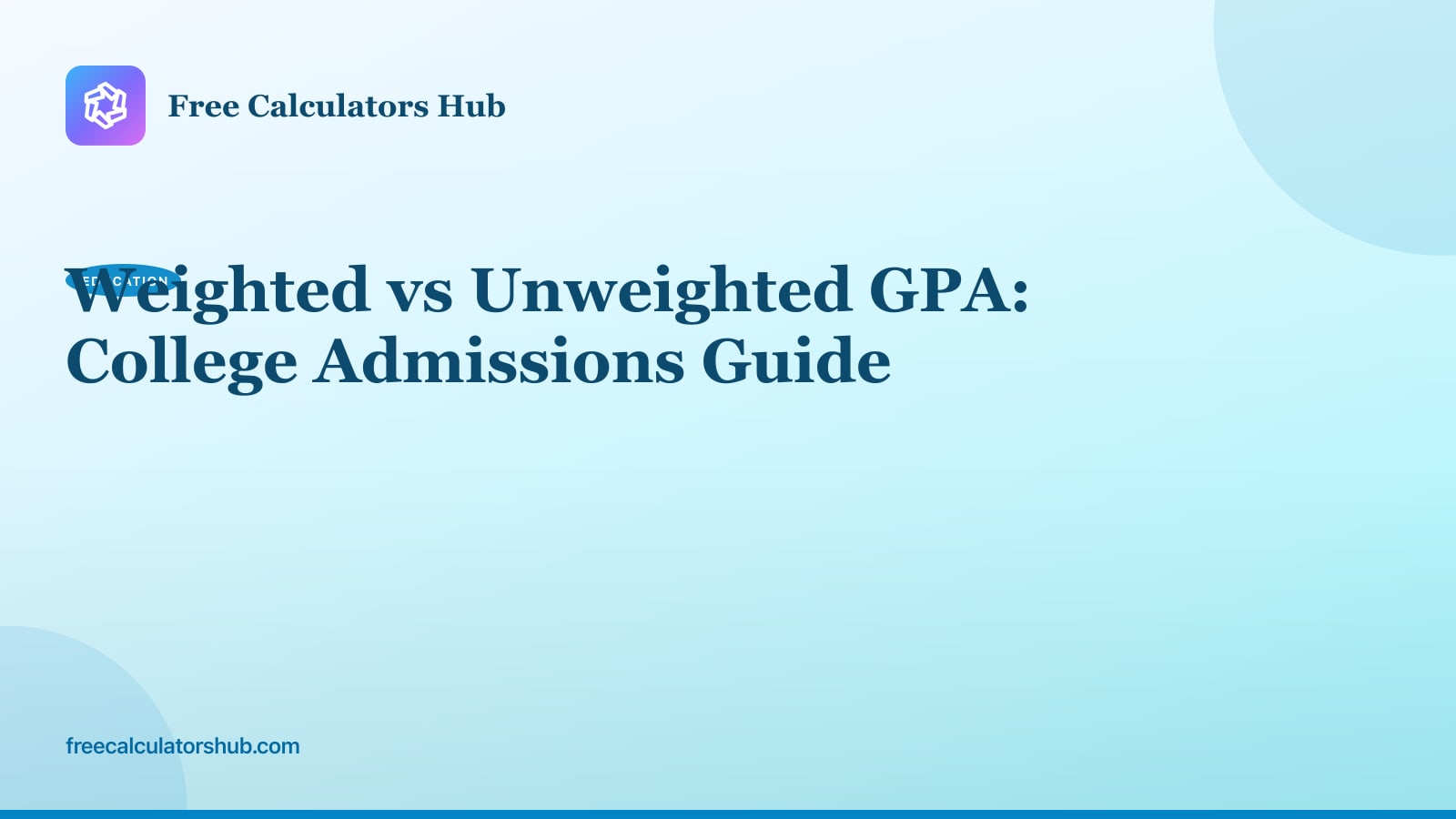 Weighted vs Unweighted GPA: College Admissions Guide