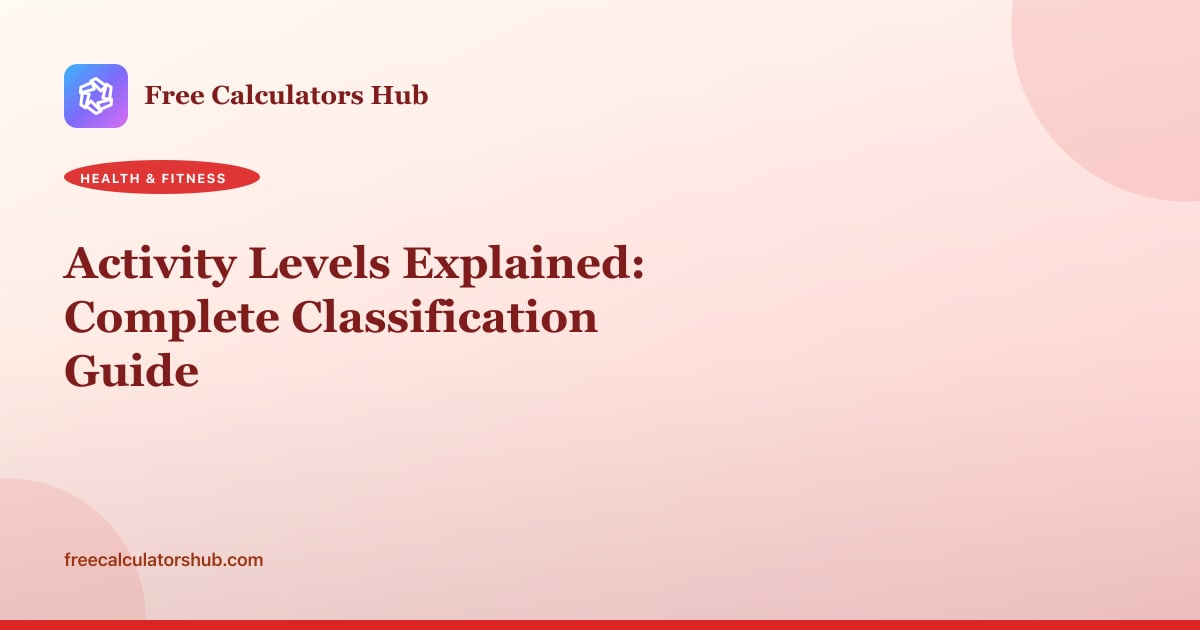 Activity Levels Explained: Complete Guide to Physical Activity… | Free ...